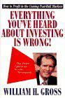 Everything You've Heard About Investing Is Wrong!