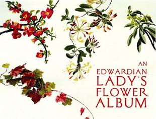 An Edwardian Lady's Flower Album