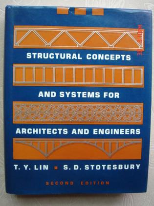 Structural Concepts and Systems for Architects and Engineers