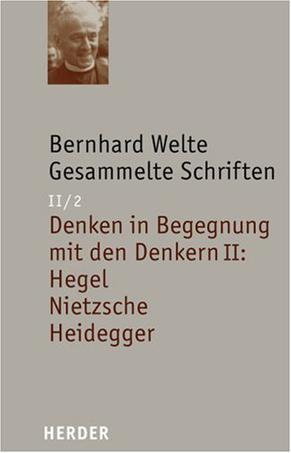 Bernhard Welte - Gesammelte Schriften