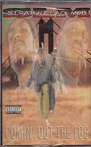 SLM Straight Lace Mob Comin' Out The Fog SLM Straight Lace Mob Comin' Out The Fog