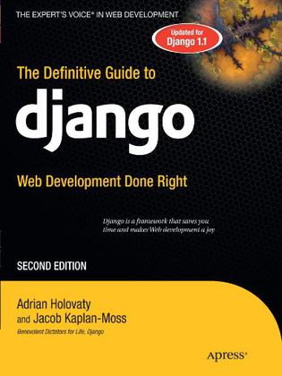 The Definitive Guide to Django, 2nd Edition