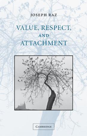 Value, Respect, and Attachment (The Seeley Lectures)