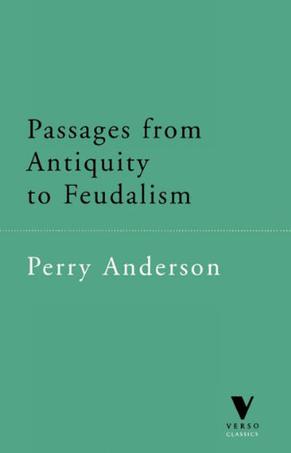 Passages from Antiquity to Feudalism