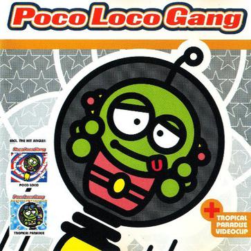 Poco Loco Gang - Poco Loco Gang Poco Loco Gang - Poco Loco Gang