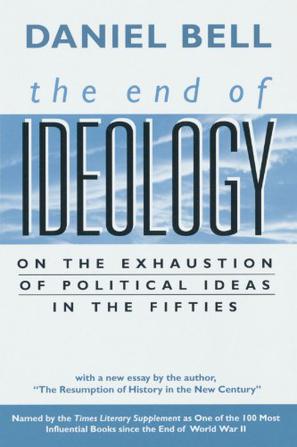 The End of Ideology