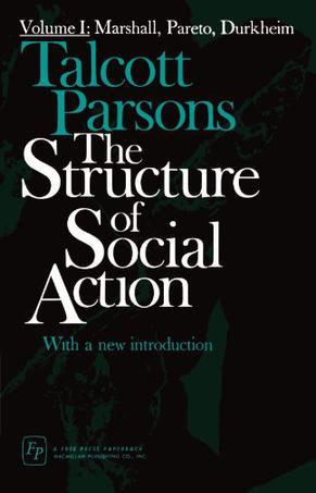 The Structure of Social Action, Vol. 1