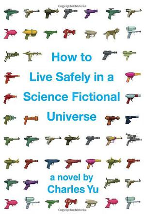 How to Live Safely in a Science Fictional Universe