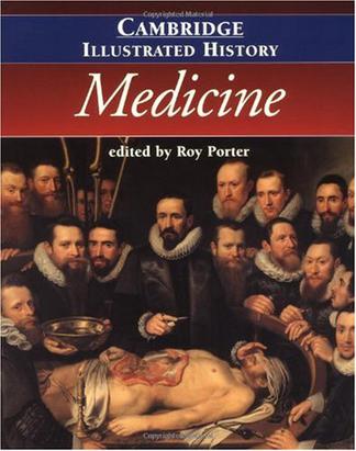 The Cambridge Illustrated History of Medicine