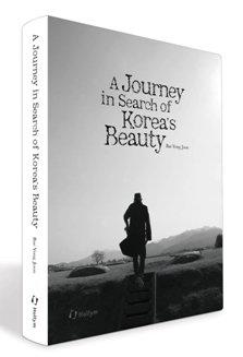 A Journey in Search of Korea's Beauty