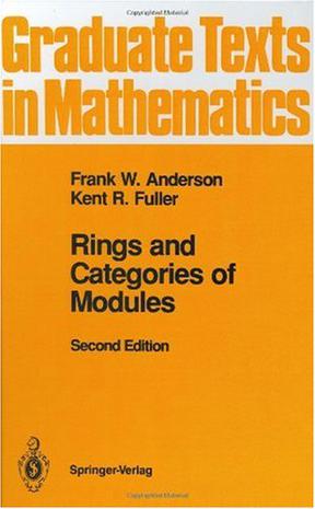 Rings and Categories of Modules (Graduate Texts in Mathemati