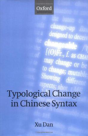 Typological Change in Chinese Syntax