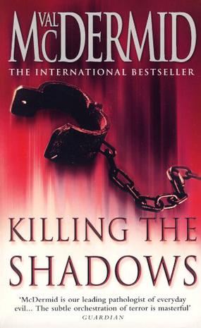 Killing The Shadows  杀死影子