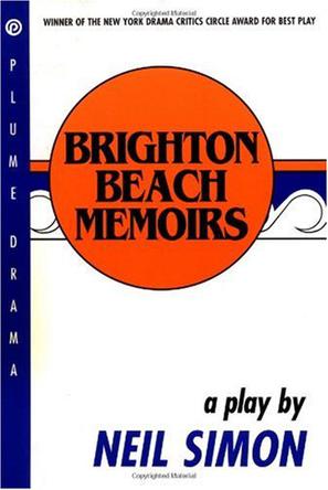 an analysis of the characters in brighten beach memoirs by neil simon Brighton beach memoirs is the story of one family's struggle to survive in the pre- world war ii age of in this play, neil simon gives us a painfully realistic view of life during the late 1930s the main character and narrator is eugene jerome. an analysis of the characters in brighten beach memoirs by neil simon Brighton beach memoirs is the story of one family's struggle to survive in the pre- world war ii age of in this play, neil simon gives us a painfully realistic view of life during the late 1930s the main character and narrator is eugene jerome.
