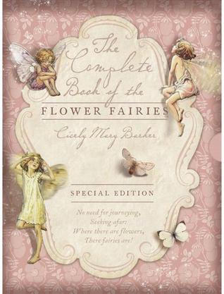 Complete Book of the Flower Fairies, the