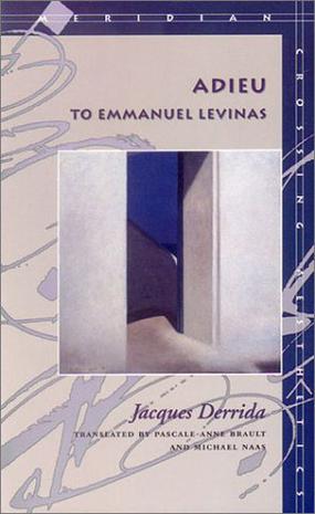 Adieu to Emmanuel Levinas (Meridian