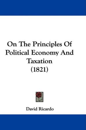 On The Principles Of Political Economy And Taxation