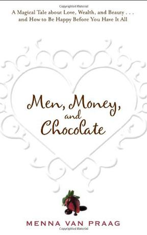 Men, Money, and Chocolate