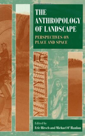 The Anthropology of Landscape