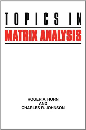 Topics in Matrix Analysis