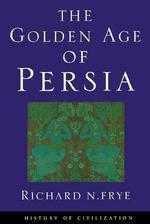 The Golden Age of Persia