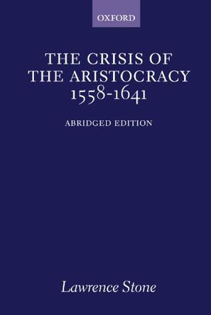 The Crisis of the Aristocracy, 1558-1641