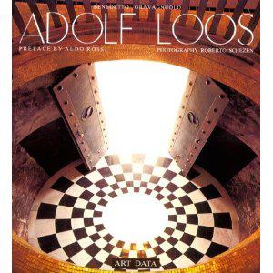 Adolf Loos. Theory and Works