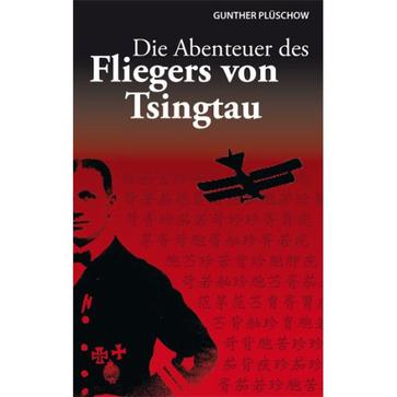 Die Abenteuer des Fliegers von Tsingtau
