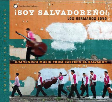hermanos lovo salvadoreno chanchona music from eastern salvador latin album smithsonian hermanos lovo salvadoreno chanchona music from eastern salvador latin album smithsonian