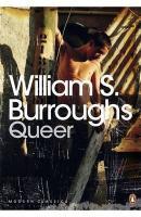 Queer. William S. Burroughs