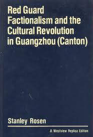 Red Guard Factionalism and the Cultural Revolution in Guangzhou
