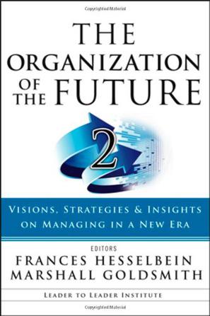 The Organization of the Future 2