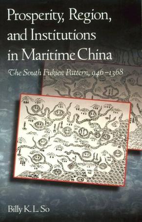 Prosperity, Region, and Institutions in Maritime China