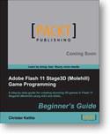 Adobe Flash 11 Stage3D (Molehill) Game Programming Beginner’