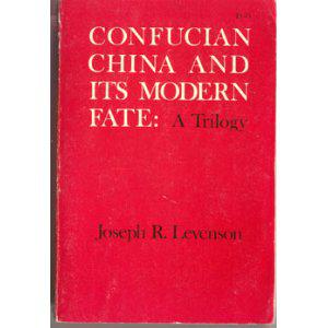 Confucian China and Its Modern Fate