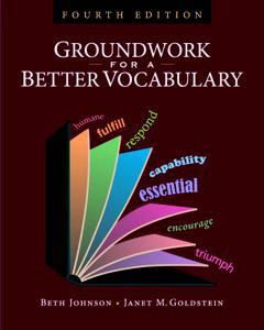 Groundwork for a Better Vocabulary, 4/e