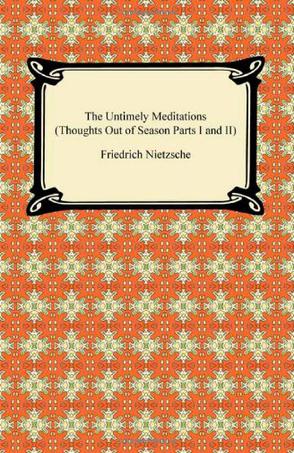 The Untimely Meditations