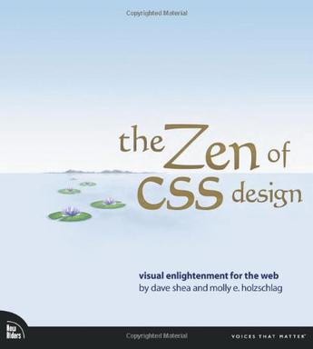 The Zen of CSS Design