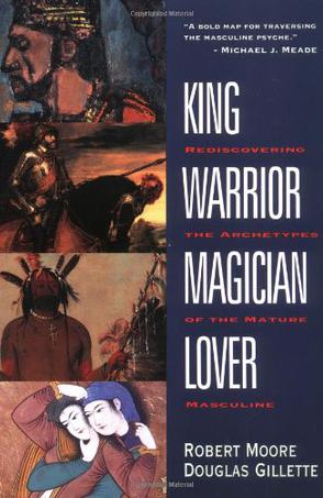 King, Warrior, Magician, Lover