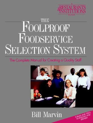 The Foolproof Foodservice Selection System 饮食行业员工筛选体系