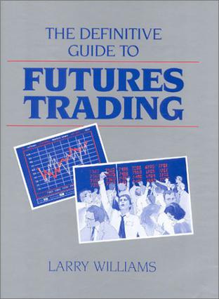 Definitive Guide To Futures Trading