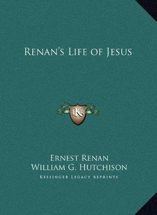 Renan's Life of Jesus