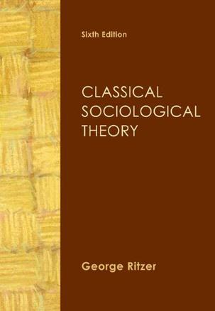 Classical Sociological Theory