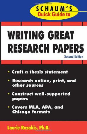 Schaum S Quick Guide To Writing Great Research Papers