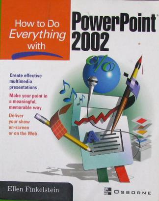 How To Do Everything With Powerpoint 2002