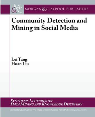 Community Detection and Mining in Social Media