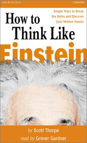 How to Think Like Einstein