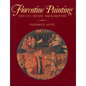 Florentine Painting and its Social Background
