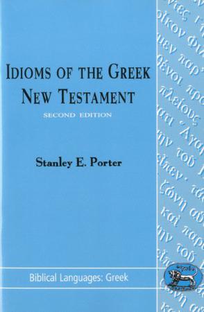 Idioms of the Greek New Testament (Biblical Languages