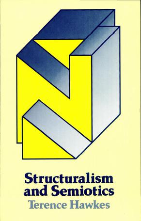 STRUCTURALISM AND SEMIOTICS